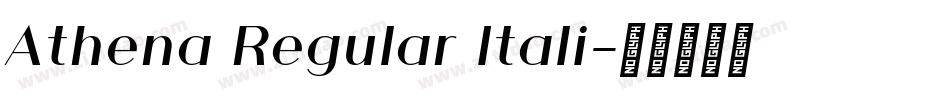 Athena Regular Itali字体转换